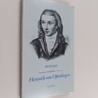 Heinrich Von Ofterdingen : Heinrich von Ofterdingen - Nov... - pikkukuva 1