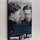 Sirpa Kähkönen : Livsöden i Finlands bortglömda fångläger - pikkukuva 1