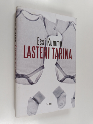 Essi Kummu : Lasteni tarina