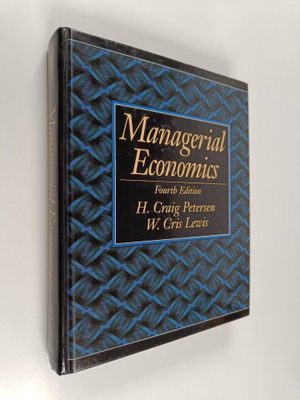 Harold Craig Petersen : Managerial Economics