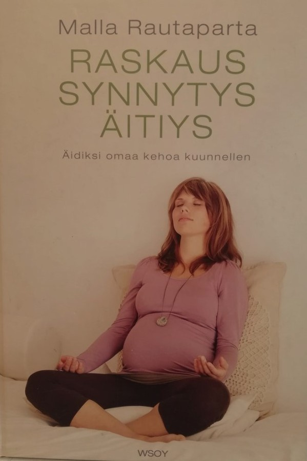 Malla Rautaparta: Raskaus, synnytys, äitiys