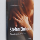 Stefan Einhorn : Medmänniskor - pikkukuva 1