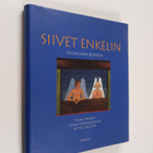 Tuula ym. (toim.) Korolainen : Siivet enkelin : valikoima... - pikkukuva 1