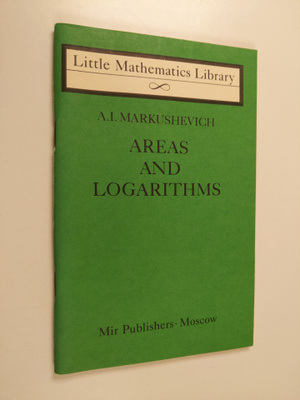 Aleksei Ivanovich Markushevich : Areas and Logarithms