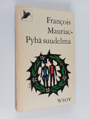 Francois Mauriac : Pyhä suudelma