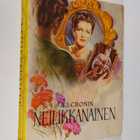 A. J. Cronin : Neilikkanainen - pikkukuva 1