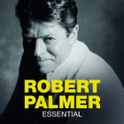 ROBERT PALMER - ESSENTIAL - pikkukuva 1