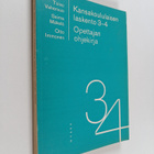 Toivo Vahervuo : Kansakoululaisen laskento 3-4 : opettaja... - pikkukuva 1