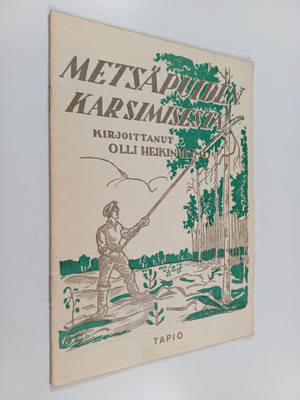 Olli Heikinheimo : Metsäpuiden karsimisesta