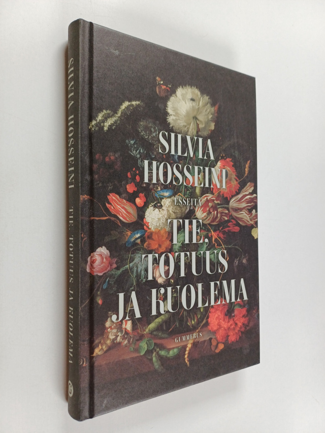 Silvia Hosseini : Tie, totuus ja kuolema : Esseitä