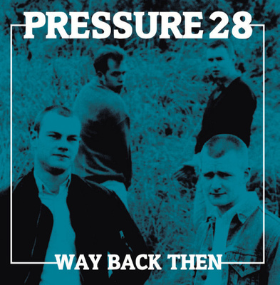 Pressure 28 – Way Back Then CD