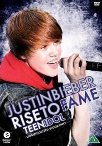 Justin Bieber: Rise to Fame