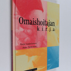 Tarja Lappalainen : Omaishoitajan kirja - pikkukuva 1