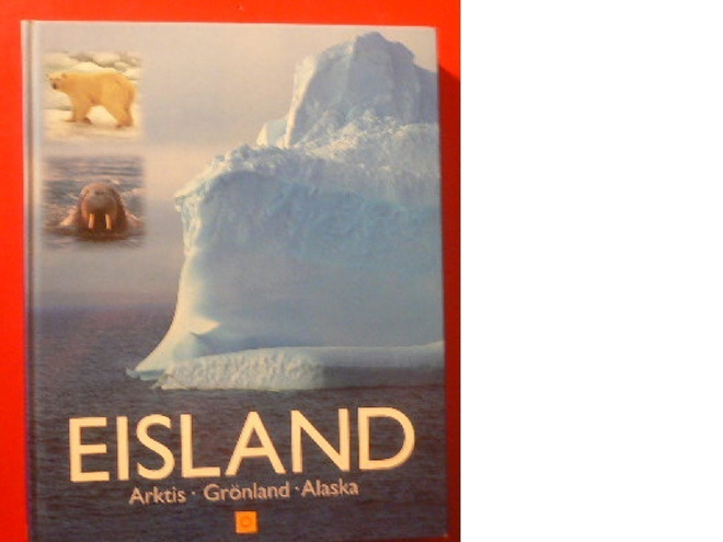 Eisland  Arktis - Grönland - Alaska  2005 1.p.