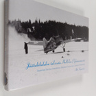 Ahti Saarinen : Jäätukikohdan talvisota Hollolan Pyhäniem... - pikkukuva 1