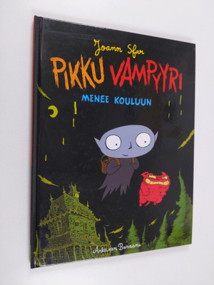 Joann Sfar : Pikku vampyyri menee kouluun