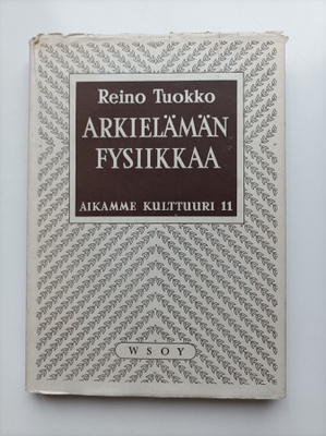 Arkielämän fysiikkaa