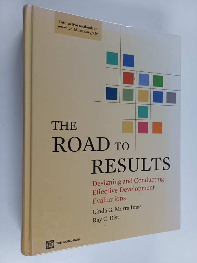 Ray C. Rist ym. : The Road to Results - Designing and Con...