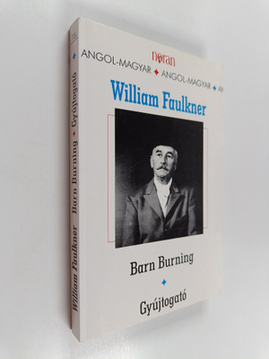 William Faulkner : Barn Burning