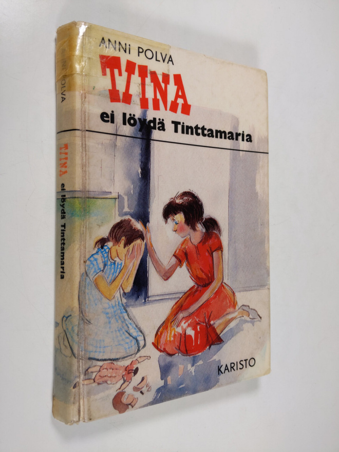 Anni Polva : Tiina ei löydä Tinttamaria