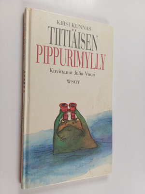 Kirsi Kunnas : Tiitiäisen pippurimylly (Ei liian pienille...