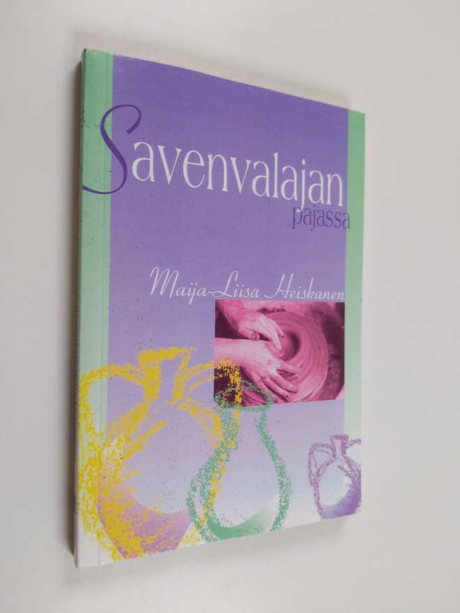 Maija-Liisa Heiskanen : Savenvalajan pajassa