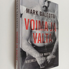 Mark Galeotti : Voima ja valta : Venäjän mafia Kremlin su... - pikkukuva 1