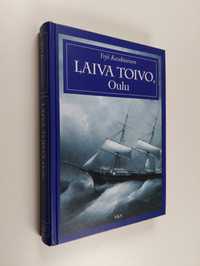Yrjö Kaukiainen : Laiva Toivo, Oulu