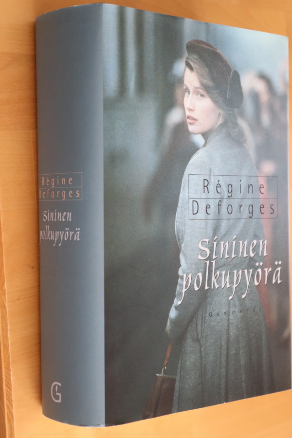 Regine Deforges : Sininen polkupyörä ( 3.p. 2004 )