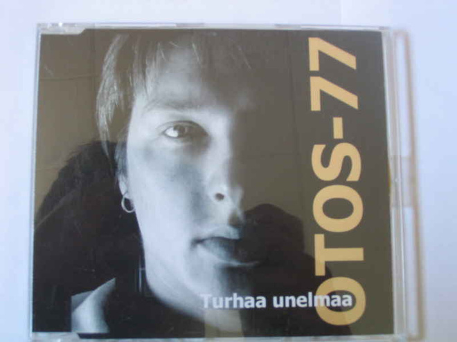 CDS OTOS-77-TURHAA UNELMAA