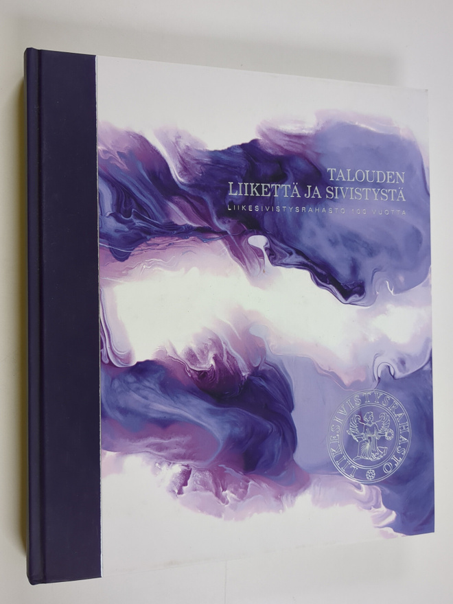 Tero Halonen : Talouden liikettä ja sivistystä : Liikesiv...