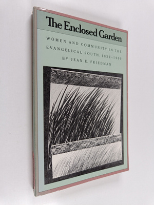 Jean E. Friedman : The Enclosed Garden - Women and Commun...