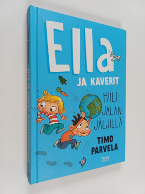 Timo Parvela : Ella ja kaverit hiilijalanjäljillä