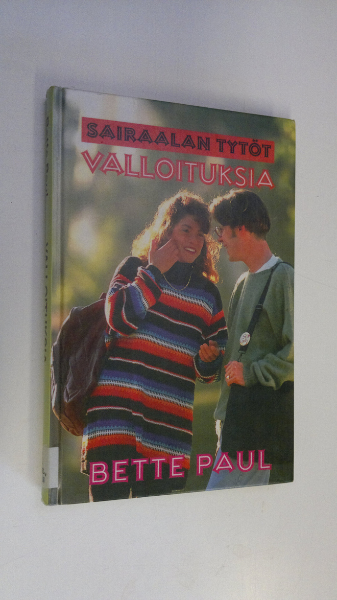 Bette Paul : Valloituksia