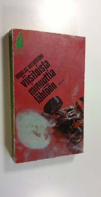 Douglas Rutherford : Viisitoista minuuttia lähtöön