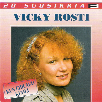 Vicky Rosti - 20 Suosikkia (CD) Kun Chicago Kuoli