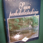 Veikko Hiltunen SUURI PERHOKALASTUSKIRJA (1 p.1993) Sis.pk:t - pikkukuva 1