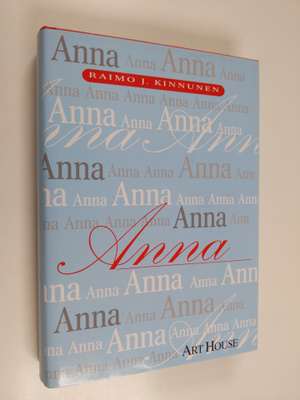 Raimo J. Kinnunen : Anna