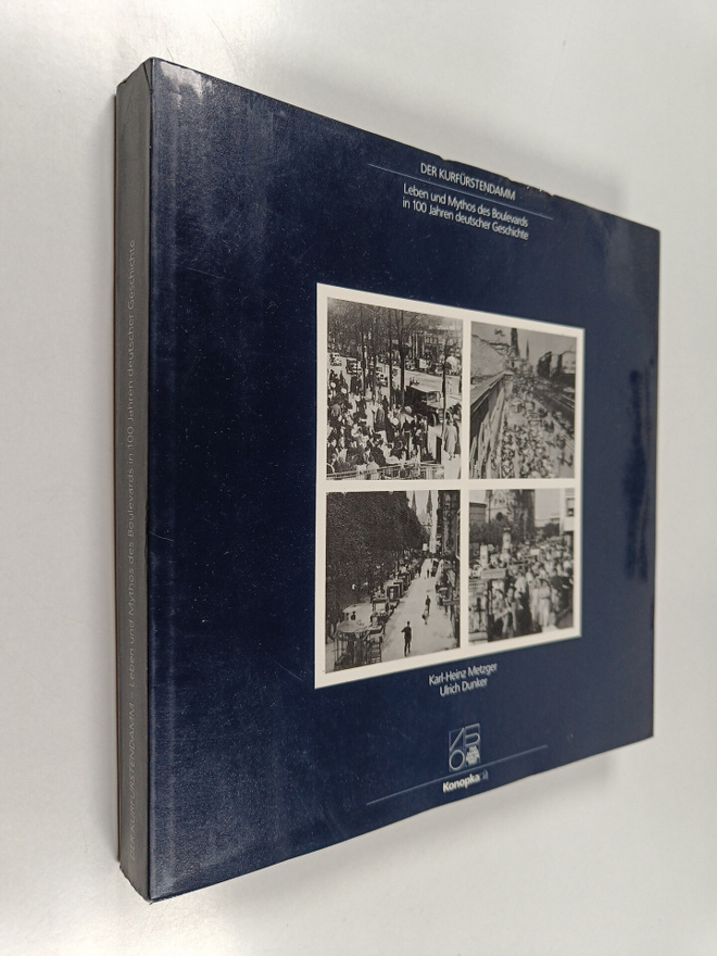 Karl-Heinz Metzger ym. : Der Kurfurstendamm : Leben und M...