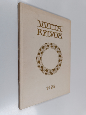 F. E. (toim.) Sillanpää : Uutta kylvöä 1925