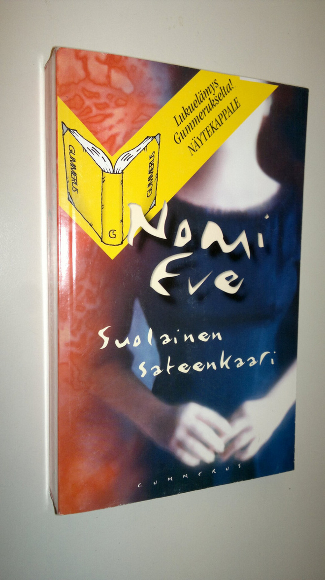 Nomi Eve : Suolainen sateenkaari