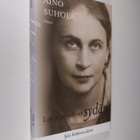 Aino Suhola : Luja ja urhoollinen sydän : Sylvi Kekkosen ... - pikkukuva 1