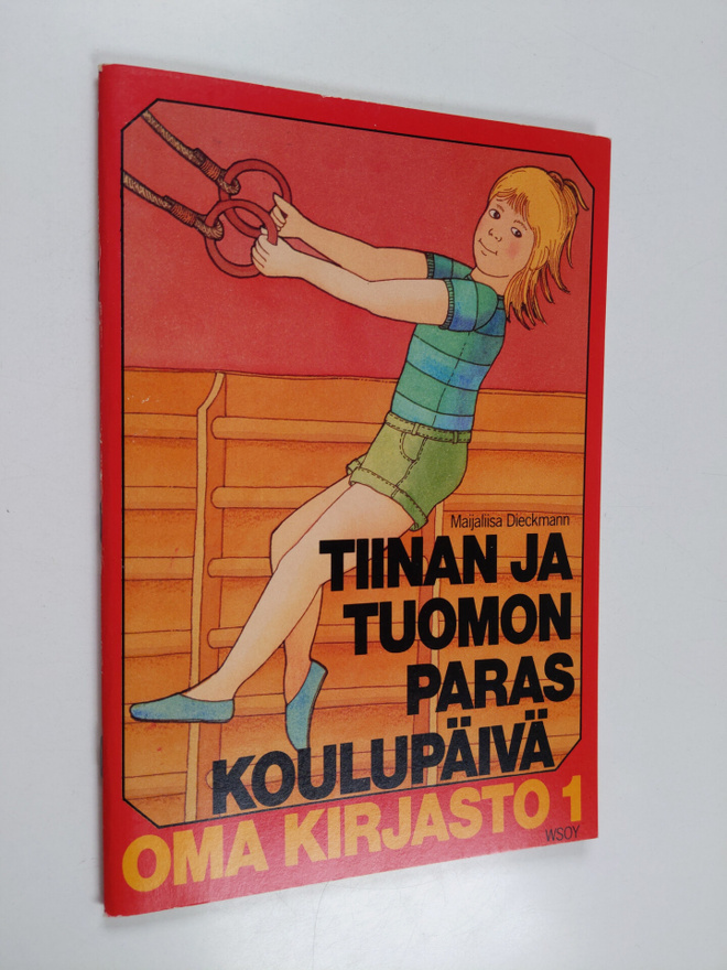 Maijaliisa Dieckmann : Tiinan ja tuomon paras koulupäivä