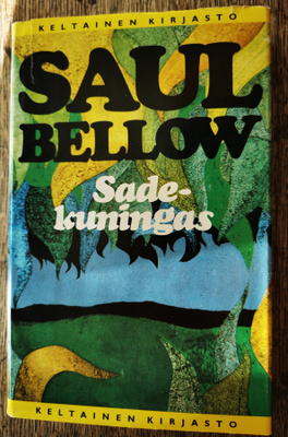Saul Bellow: Sadekuningas