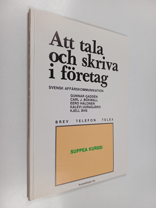 Att tala och skriva i företag - kauppaoppilaitosten ruots...
