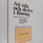 Att tala och skriva i företag - kauppaoppilaitosten ruots... - pikkukuva 1