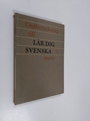 Maja Kaukoranta : Ordförteckning till Lär dig svenska 3