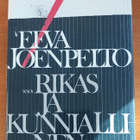 Eeva Joenpelto: Rikas ja kunniallinen, Wsoy 1984, 1.p. - pikkukuva 1