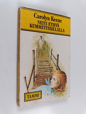 Carolyn Keene : Neiti Etsivä kummitussillalla
