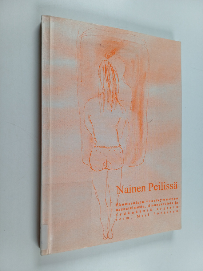 Mari (toim.) Pöntinen : Nainen peilissä : ekumeenisen vuo...
